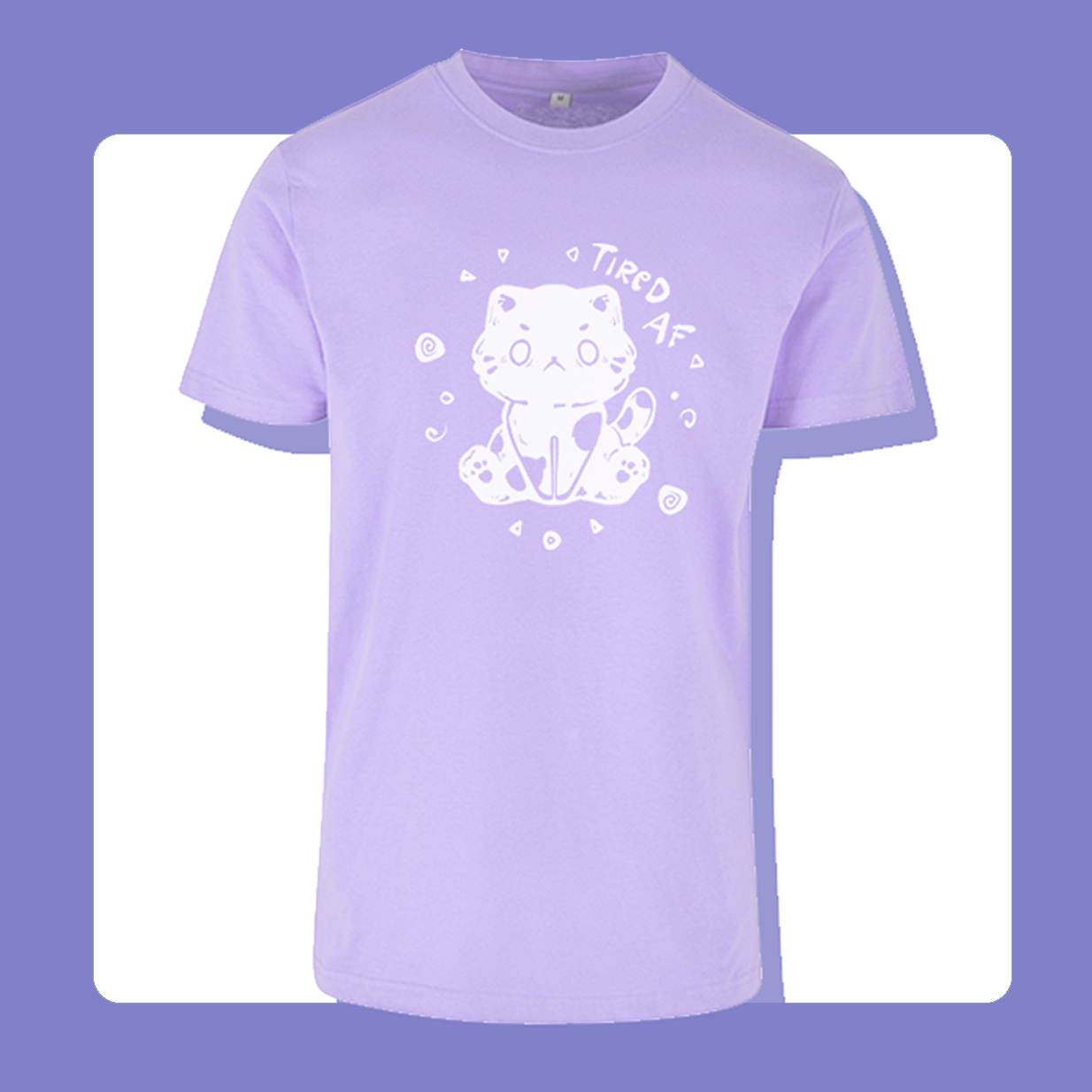 Last Piece L Tired AF Cat T-Shirt | Unisex Cut | Handprinted Tshirt | Miamouz