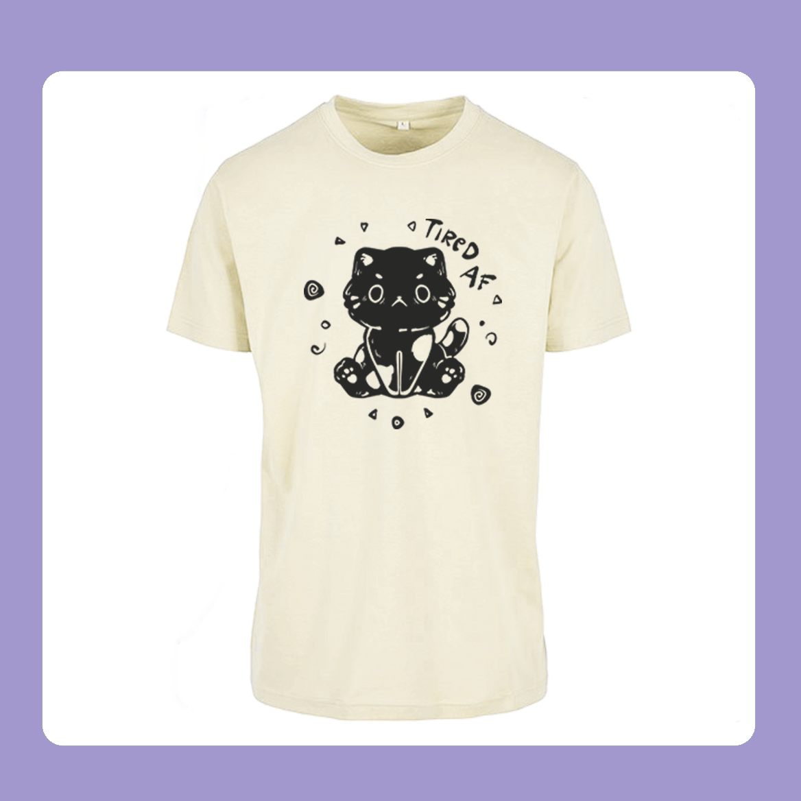 Last Piece XL Tired AF Cat Thick Fabric T-Shirt | Oversized Unisex Cut | Handprinted Tshirt | Miamouz